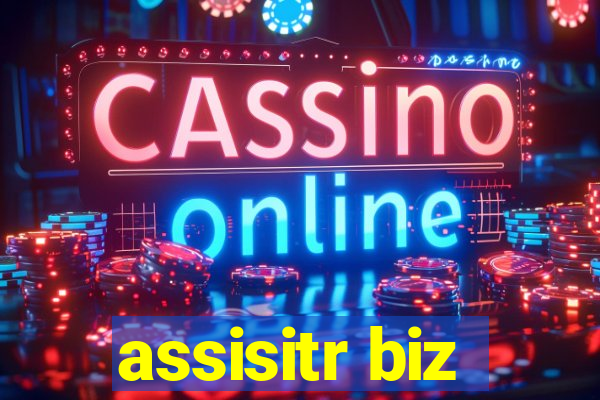 assisitr biz